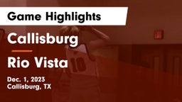 Callisburg  vs Rio Vista  Game Highlights - Dec. 1, 2023