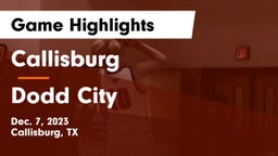 Callisburg  vs Dodd City   Game Highlights - Dec. 7, 2023