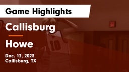 Callisburg  vs Howe  Game Highlights - Dec. 12, 2023