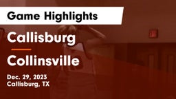 Callisburg  vs Collinsville  Game Highlights - Dec. 29, 2023