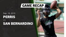 Recap: Perris  vs. San Bernardino 2015