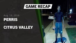 Recap: Perris  vs. Citrus Valley  2016