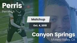 Matchup: Perris vs. Canyon Springs  2018