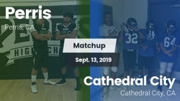 Matchup: Perris vs. Cathedral City  2019