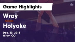 Wray  vs Holyoke  Game Highlights - Dec. 20, 2018