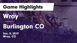 Wray  vs Burlington  CO Game Highlights - Jan. 8, 2019