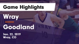 Wray  vs Goodland  Game Highlights - Jan. 22, 2019