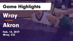 Wray  vs Akron  Game Highlights - Feb. 14, 2019
