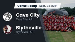 Recap: Cave City  vs. Blytheville  2021