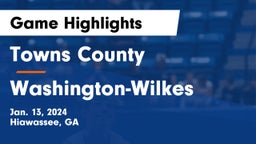 Towns County  vs Washington-Wilkes  Game Highlights - Jan. 13, 2024