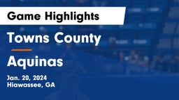 Towns County  vs Aquinas  Game Highlights - Jan. 20, 2024