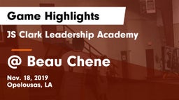 JS Clark Leadership Academy  vs @ Beau Chene Game Highlights - Nov. 18, 2019