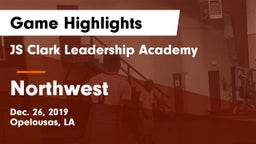 JS Clark Leadership Academy  vs Northwest  Game Highlights - Dec. 26, 2019