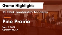 JS Clark Leadership Academy  vs Pine Prairie  Game Highlights - Jan. 9, 2021