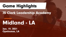 JS Clark Leadership Academy  vs Midland  - LA Game Highlights - Jan. 19, 2021