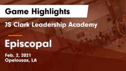 JS Clark Leadership Academy  vs Episcopal  Game Highlights - Feb. 2, 2021