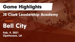 JS Clark Leadership Academy  vs Bell City  Game Highlights - Feb. 9, 2021