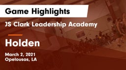 JS Clark Leadership Academy  vs Holden  Game Highlights - March 2, 2021