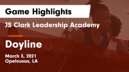 JS Clark Leadership Academy  vs Doyline  Game Highlights - March 3, 2021