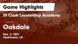 JS Clark Leadership Academy  vs Oakdale  Game Highlights - Dec. 3, 2021