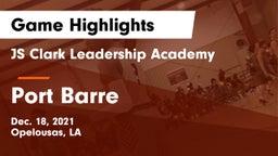JS Clark Leadership Academy  vs Port Barre  Game Highlights - Dec. 18, 2021