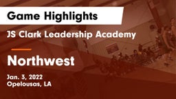 JS Clark Leadership Academy  vs Northwest  Game Highlights - Jan. 3, 2022