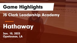 JS Clark Leadership Academy  vs Hathaway  Game Highlights - Jan. 10, 2023