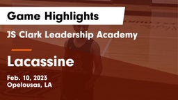 JS Clark Leadership Academy  vs Lacassine  Game Highlights - Feb. 10, 2023