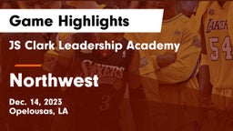 JS Clark Leadership Academy  vs Northwest Game Highlights - Dec. 14, 2023