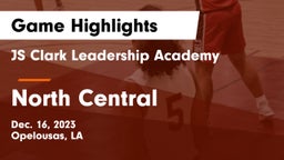 JS Clark Leadership Academy  vs North Central Game Highlights - Dec. 16, 2023