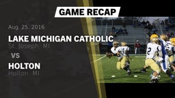 Recap: Lake Michigan Catholic  vs. Holton  2016