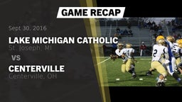 Recap: Lake Michigan Catholic  vs. Centerville  2016