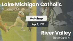 Matchup: Lake Michigan Cathol vs. River Valley  2017