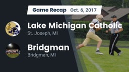 Recap: Lake Michigan Catholic  vs. Bridgman  2017