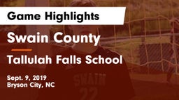 Swain County  vs Tallulah Falls School Game Highlights - Sept. 9, 2019
