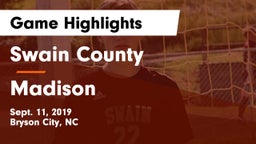Swain County  vs Madison  Game Highlights - Sept. 11, 2019
