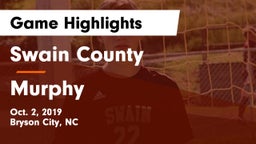 Swain County  vs Murphy Game Highlights - Oct. 2, 2019