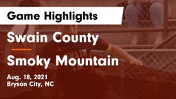 Swain County  vs Smoky Mountain  Game Highlights - Aug. 18, 2021
