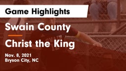 Swain County  vs Christ the King Game Highlights - Nov. 8, 2021