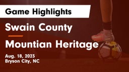 Swain County  vs Mountian Heritage Game Highlights - Aug. 18, 2023