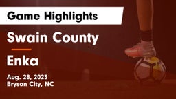 Swain County  vs Enka Game Highlights - Aug. 28, 2023