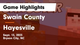 Swain County  vs Hayesville Game Highlights - Sept. 13, 2023