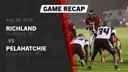 Recap: Richland  vs. Pelahatchie  2016