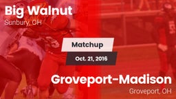 Matchup: Big Walnut vs. Groveport-Madison  2016