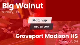Matchup: Big Walnut vs. Groveport Madison HS 2017