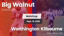 Matchup: Big Walnut vs. Worthington Kilbourne  2020
