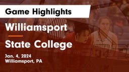 Williamsport  vs State College  Game Highlights - Jan. 4, 2024