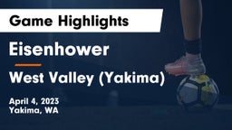 Eisenhower  vs West Valley  (Yakima) Game Highlights - April 4, 2023
