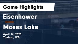 Eisenhower  vs Moses Lake  Game Highlights - April 14, 2023
