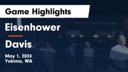 Eisenhower  vs Davis  Game Highlights - May 1, 2024